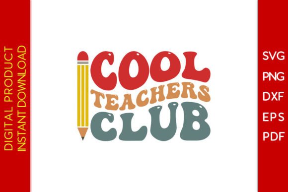 Cool Teachers Club SVG Cut File: A Graphics Asset for Creative Crafts and Publishing