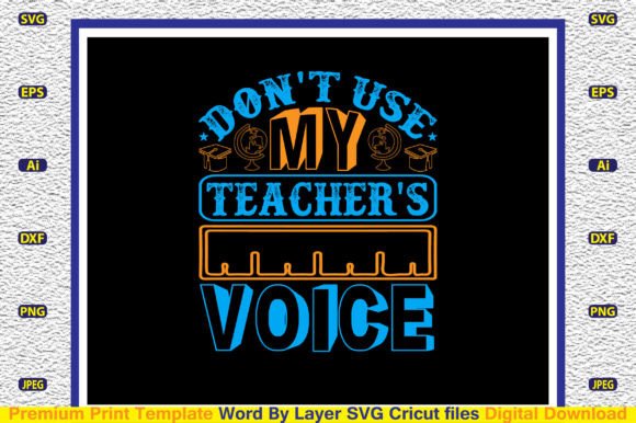 Don't Use My Teacher's Voice SVG: A Practical Review for Crafts and Graphics
