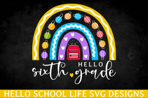 Hello Sixth Grade School Kid SVG Design for Crafts & Graphics