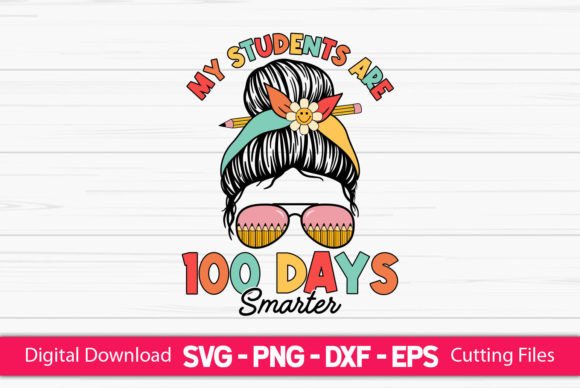 My Students Are 100 Days Smarter Girls Embroidery Design Review